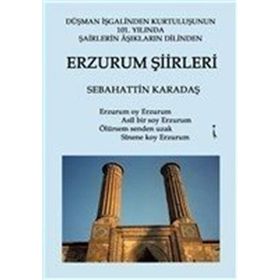 Erzurum Şiirleri - Sebahattin Karadaş