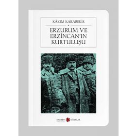 Erzurum ve Erzincan'ın Kurtuluşu (Cep Boy) - Kazım Karabekir
