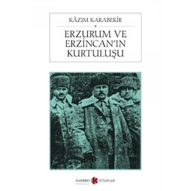 Erzurum ve Erzincan'ın Kurtuluşu (Cep Boy) - Kazım Karabekir