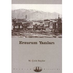 ERZURUM YAZILARI - MUSTAFA ÇETİN BAYDAR