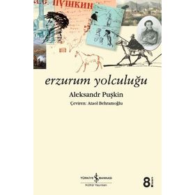 ERZURUM YOLCULUĞU - ALEKSANDR SERGEYEVİÇ PUŞKİN (ISBN:9789754583021)