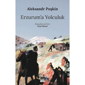 Erzurum'a Yolculuk Aleksandr Puşkin