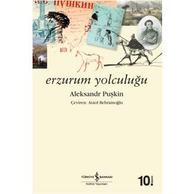 Erzurum'a Yolculuk Aleksandr Puşkin