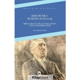 Erzurumlu Hüseyin Avni Ulaş - Muammer Çelik