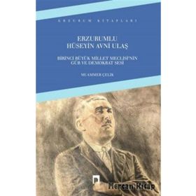 Erzurumlu Hüseyin Avni Ulaş - Muammer Çelik