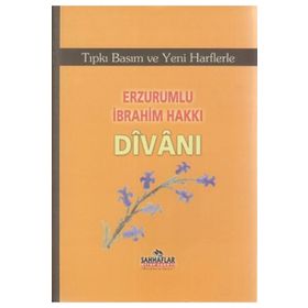 ERZURUMLU İBRAHİM HAKKI DİVANI - MUSTAFA GÜNEŞ