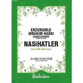 ERZURUMLU İBRAHIM HAKKI HAZRETLERINDEN NASIHATLER - GENEL