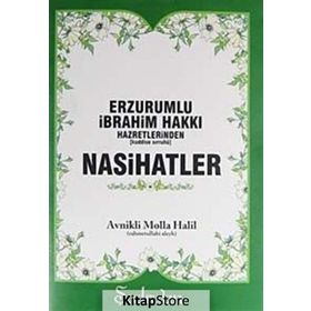 ERZURUMLU İBRAHIM HAKKI HAZRETLERINDEN NASIHATLER - GENEL