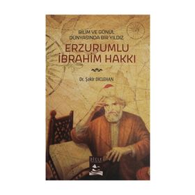 Erzurumlu İbrahim Hakkı - Şakir Diclehan