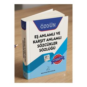 Eş Anlamlı ve Karşıt Anlamlı Sözcükler Sözlüğü - Bilim ve Kültür Yayınları