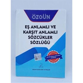 Eş Anlamlı ve Karşıt Anlamlı Sözcükler Sözlüğü - Bilim ve Kültür Yayınları