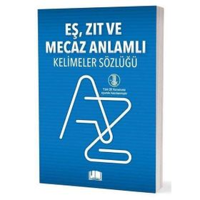 Eş ve Zıt Anlamlı Kelimeler Sözlüğü - Altın Kitaplar Yayınevi