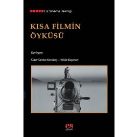 Es Yayınları Kısa Filmin Öyküsü