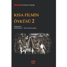 Es Yayınları Kısa Filmin Öyküsü