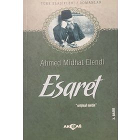 ESARET - AHMET MITHAT EFENDI
