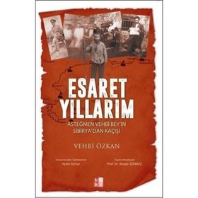Esaret Yıllarım - Vehbi Özkan