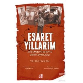 Esaret Yıllarım - Vehbi Özkan