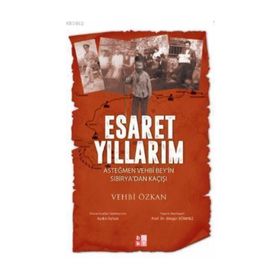 Esaret Yıllarım - Vehbi Özkan