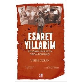 Esaret Yıllarım - Vehbi Özkan