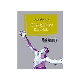Esaretin Bedeli - Mark Kermode