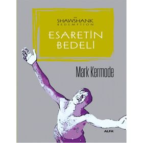 Esaretin Bedeli - Mark Kermode
