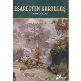 Esaretten Kurtuluş - Hayrani Ilgar