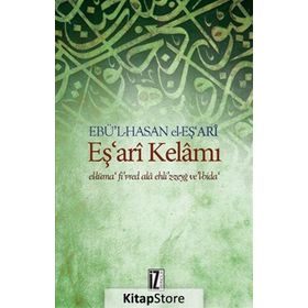Eş'Ari Kelamı El-Lüma' Fi’R-Red Ala Ehli’Z-Zeyğ Ve’L-Bida - Ebü'l Hasan el-Eş'ari
