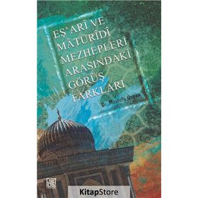 Eş'ari ve Matüridi Mezhepleri Arasındaki Görüş Farkları / Mustafa Özgen / Palet Yayınları (Konya)