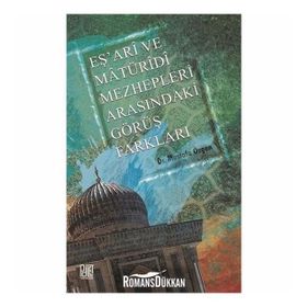 Eş'ari ve Matüridi Mezhepleri Arasındaki Görüş Farkları / Mustafa Özgen / Palet Yayınları (Konya)