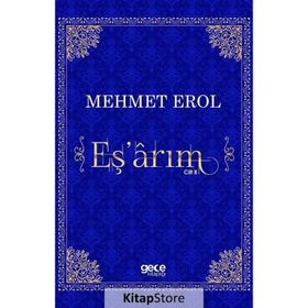 Eş'arım - Mehmet Erol