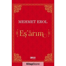 Eş'arım - Mehmet Erol