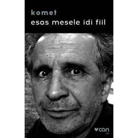 Esas Mesele İdi Fiil - Komet