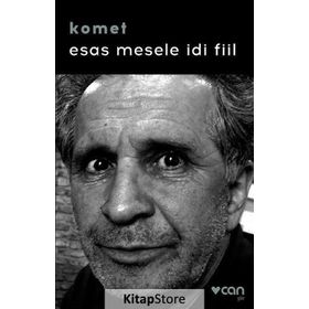 Esas Mesele İdi Fiil - Komet