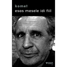 Esas Mesele İdi Fiil - Komet