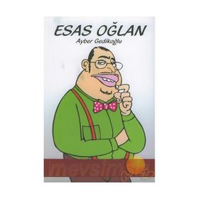 ESAS OĞLAN - AYBER GEDİKOĞLU
