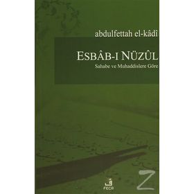 Esbab-ı Nüzul - Abdulfettah El Kadi Abdulfettah El Kadi