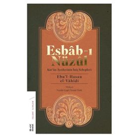 Esbab-ı Nüzul - Kur’an Ayetlerinin İniş Sebepleri 4 Cilt Takım - Ebu Usame Selim b. İd el-Hilali