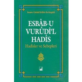 Esbab-ı Vurudi'l Hadis - Celalud-Din Es-Suyuti