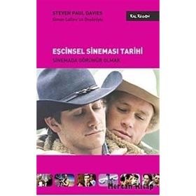 EŞCİNSEL SİNEMASI TARIHI SINEMADA GÖRÜNÜR OLMAK - STEVEN PAUL DAVIES