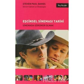 EŞCİNSEL SİNEMASI TARIHI SINEMADA GÖRÜNÜR OLMAK - STEVEN PAUL DAVIES