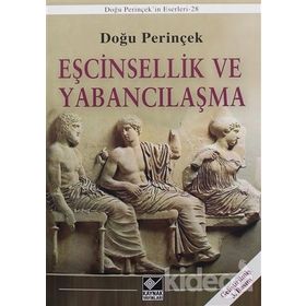 Eşcinsellik ve Yabancılaşma - Doğu Perinçek