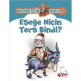 Eşeğe Niçin Ters Bindi? - kollektif