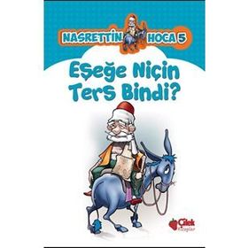 Eşeğe Niçin Ters Bindi? - kollektif