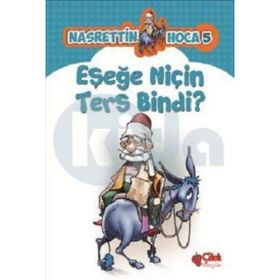 Eşeğe Niçin Ters Bindi? - kollektif