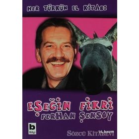 EŞEĞİN FIKRI - FERHAN ŞENSOY