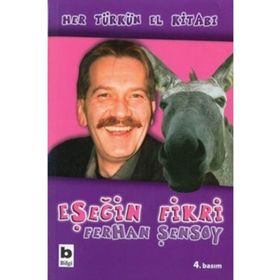 EŞEĞİN FIKRI - FERHAN ŞENSOY