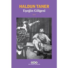 Eşeğin Gölgesi - Haldun Taner