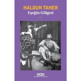 Eşeğin Gölgesi - Haldun Taner
