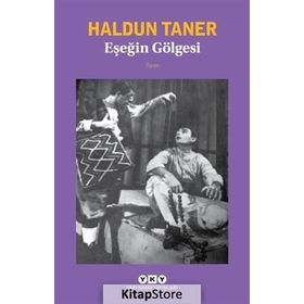 Eşeğin Gölgesi - Haldun Taner