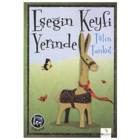 EŞEĞİN KEYFI YERINDE - TÜLİN TANKUT